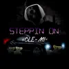Mide & Micle - Steppin On - Single